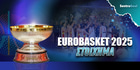 EuroBasket 2025: Στοίχημα - Πρόγραμμα - Αποδόσεις